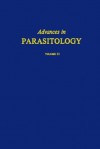 Advances in Parasitology, Volume 23 - John R. Baker, Anthony H. Rose