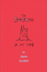 The Gargoyle in My Yard - Philippa Dowding