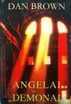 Angelai ir demonai (Robertas Lengdonas, #1) - Dan Brown, Darius Kaunelis