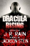 Dracula Rising - Jackson Stein