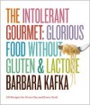 Intolerant Gourmet, The - Barbara Kafka