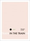 In the Train - Christian Oster, Adriana Hunter