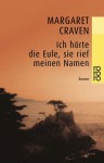 Ich hörte die Eule, sie rief meinen Namen - Margaret Craven, Kai Molvig