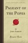 Pageant Of The Popes - John Farrow