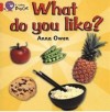 What Do You Like? - Anna Owen