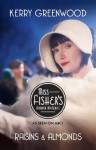 Raisins and Almonds: Phryne Fisher's Murder Mysteries 9 (Miss Fisher's Murder Mysteries) - Kerry Greenwood