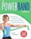 The PowerBand Workout (Includes Free DVD) - Paul Frediani