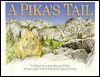 A Pika's Tail - Sally Plumb, Sharlene Milligan, Lawrence Ormsby