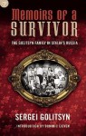 Memoirs of a Survivor: The Golitsyn Family in Stalin's Russia - Sergei Golitsyn, Dominic Lieven, Nicholas Witter