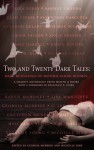 Two and Twenty Dark Tales: Dark Retellings of Mother Goose Rhymes - Georgia McBride, Nina Berry, Suzanne Lazear, Sarwat Chadda
