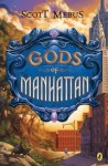 Gods of Manhattan - Scott Mebus