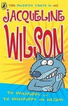 The Werepuppy and the Werepuppy on Holiday - Jacqueline Wilson, Phyllida Nash