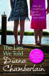 The Lies We Told - Diane Chamberlain