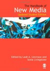 Handbook of New Media: Student Edition - Leah A. Lievrouw