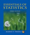 Essentials of Statistics Value Pack (Includes Mymathlab/Mystatlab Student Access Kit & Ti-83/84 Plus and Ti-89 Manual for the Triola Statistics Series - Mario F. Triola