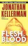 Flesh and Blood - Jonathan Kellerman