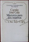 Mazurca para dos muertos - Camilo José Cela