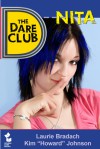 The Dare Club: Nita - Kim Howard Johnson, Laurie Bradach