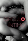 O Círculo Íntimo - T.C. Boyle, Jorge Ritter