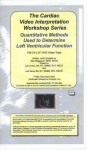 Quantative Methods Used to Determine Left Ventricular Function (Vhs Videocassette) - Alan Waggoner, Lori Green