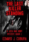 The Last Killer Standing - Edward Coburn