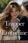 Trapper and Emmeline (Part 1) - Lindsey Flinch Bedder