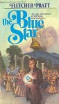 The Blue Star - Fletcher Pratt