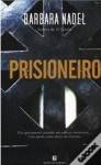 Prisioneiro (Cetin Ikmen #2) - Barbara Nadel