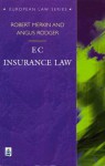 EC Insurance Law - Robert M. Merkin, Angus Rodger