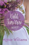 Until Tomorrow - Abbie Williams