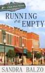 Running on Empty (Main Street Mystery #1) - Sandra Balzo