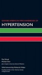 Oxford American Mini-Handbook of Hypertension - Paul J. Scheel, Jr., Michael J. Choi, Simon Steddon