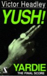 Yush! - Victor Headley