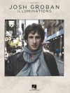 Josh Groban: Illuminations (Easy Piano) - Josh Groban