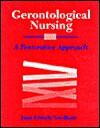 Gerontological Nursing: A Restorative Approach - Joan Fritsch Needham