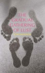 The Gradual Gathering Of Lust And Other Tales - Toni Davidson