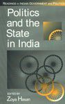 Politics And The State In India - Zoya Hasan