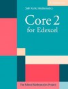 Core 2 for Edexcel - School Mathematics Project