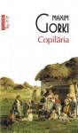 Copilăria - Maxim Gorki, Cezar Petrescu