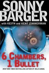 6 Chambers, 1 Bullet: A Novel - Ralph "Sonny" Barger