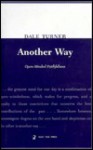 Another way: Open-minded faithfulness - Dale Turner