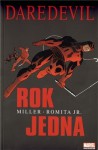 Daredevil: Rok jedna - Frank Miller, John Romita Jr., Martin D. Antonín