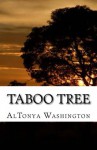 Taboo Tree - AlTonya Washington