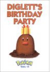 Pokemon Tales, Volume 14: Diglett's Birthday Party (Pokemon Tales) - Akihito Toda