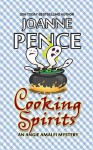 Cooking Spirits: An Angie Amalfi Mystery (Book 15) - Joanne Pence