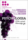 Psychologia. Kluczowe koncepcje. T. 5 - Philip G. Zimbardo, Robert L. Johnson, Vivian McCann