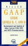 Miller GAAP Guide Levels B, C, and D (2006) (Miller Gaap Practice Manual) - Judith Weiss