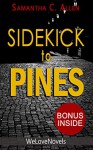 Sidekick - Pines (The Wayward Pines Trilogy, Book 1): by Blake Crouch - Samantha C. Allen, WeLoveNovels