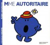 Mme Autoritaire - Roger Hargreaves