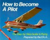 How to Become A Pilot: The Step-by-Step Guide to Flying - Federal Aviation Administration